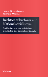 Rechtschreibreform und Nationalsozialismus