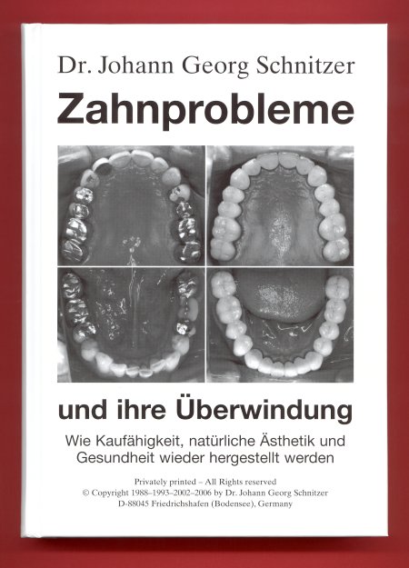 Gesantausgabe 2006 "Zahnprobleme und ihre berwindung"