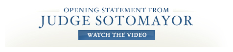 Judge Sotomayors Opening Statement